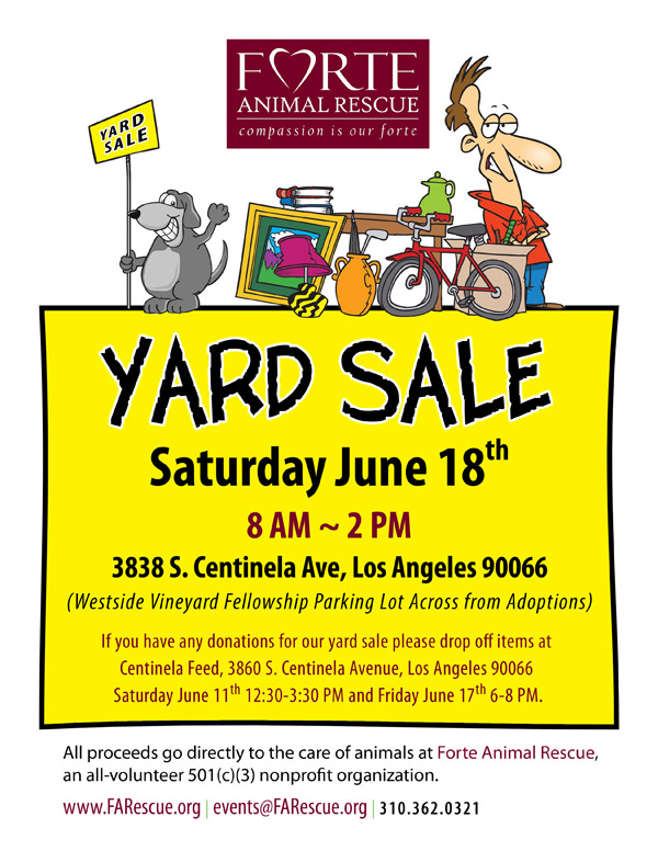 FORTE Animal Rescue Yard Sale - Saturday June 18th from 8 AM to 2 PM